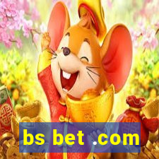 bs bet .com